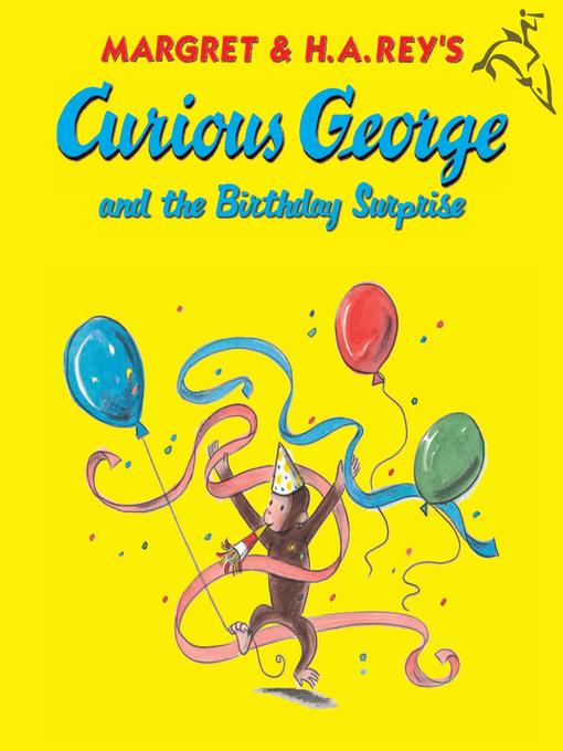 H. A. Rey创作的Curious George and the Birthday Surprise作品的详细信息 - 可供借阅